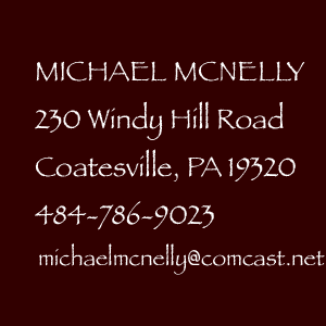 Michael McNelly, 230 Windy Hill Road, Coatsville, PA 19320, 484-786-9023